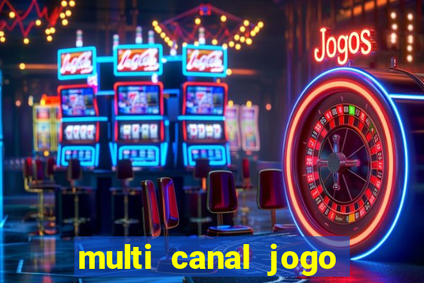 multi canal jogo do flamengo